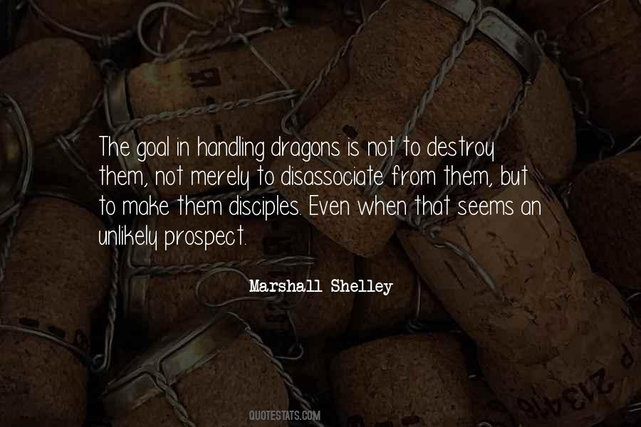 Marshall Shelley Quotes #707400