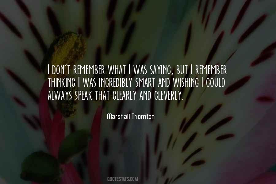 Marshall Thornton Quotes #1141208