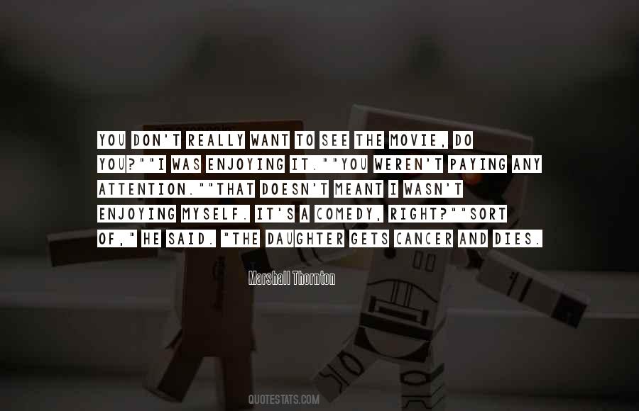 Marshall Thornton Quotes #1173304 Marshall Thornton Quotes #1173304