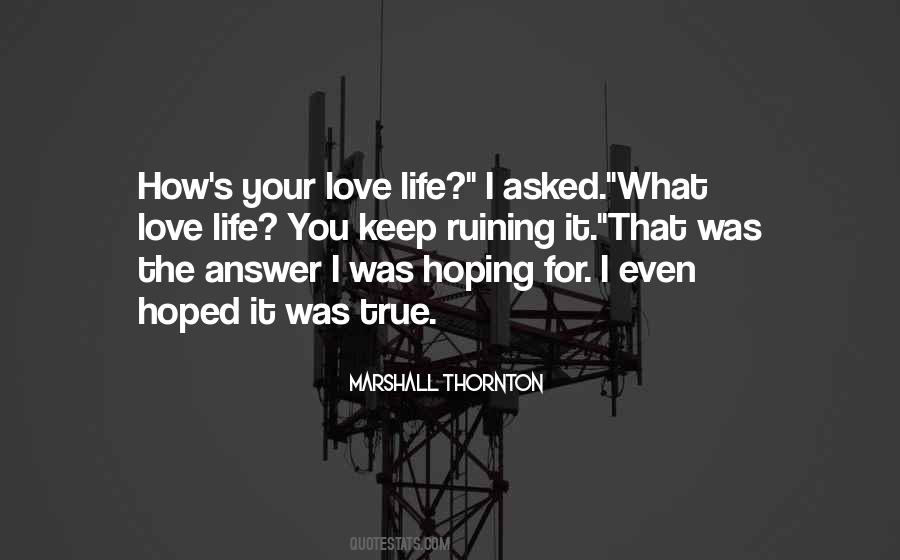 Marshall Thornton Quotes #1359710