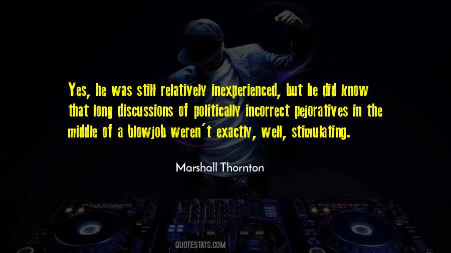 Marshall Thornton Quotes #1475677