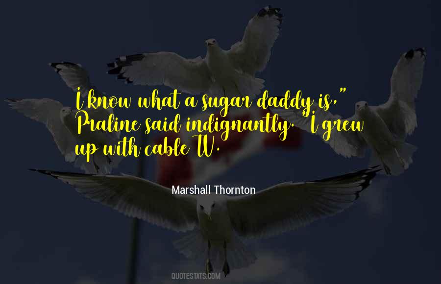 Marshall Thornton Quotes #1495503 Marshall Thornton Quotes #1495503