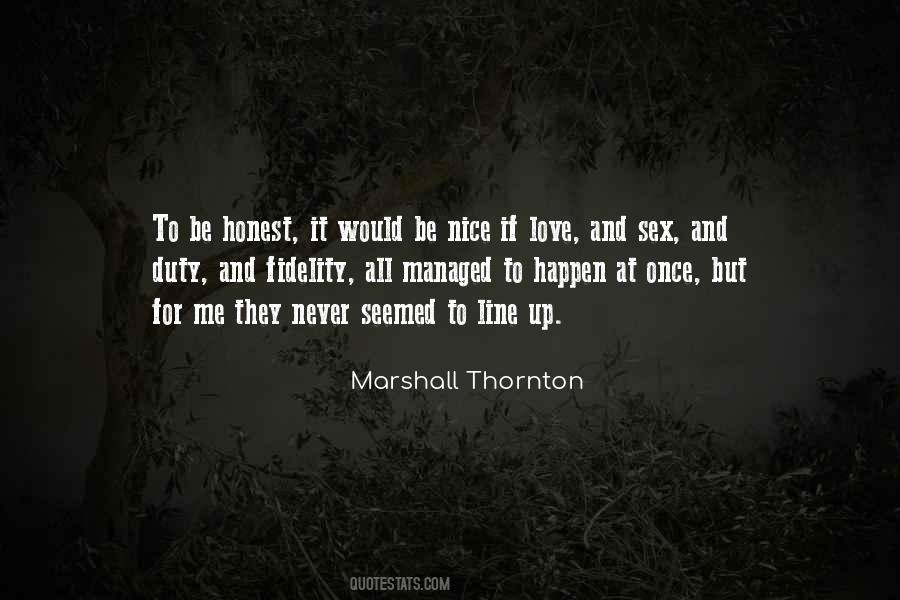 Marshall Thornton Quotes #1733590