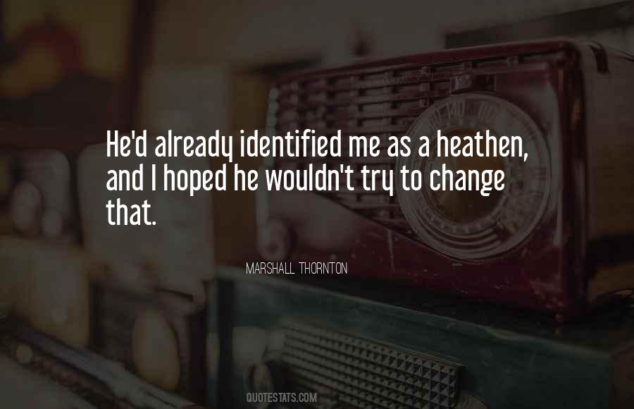 Marshall Thornton Quotes #24998