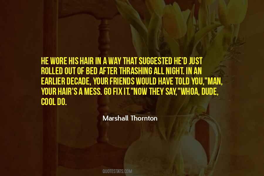 Marshall Thornton Quotes #61009 Marshall Thornton Quotes #61009