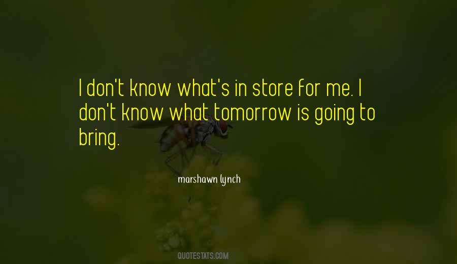 Marshawn Lynch Quotes #512932