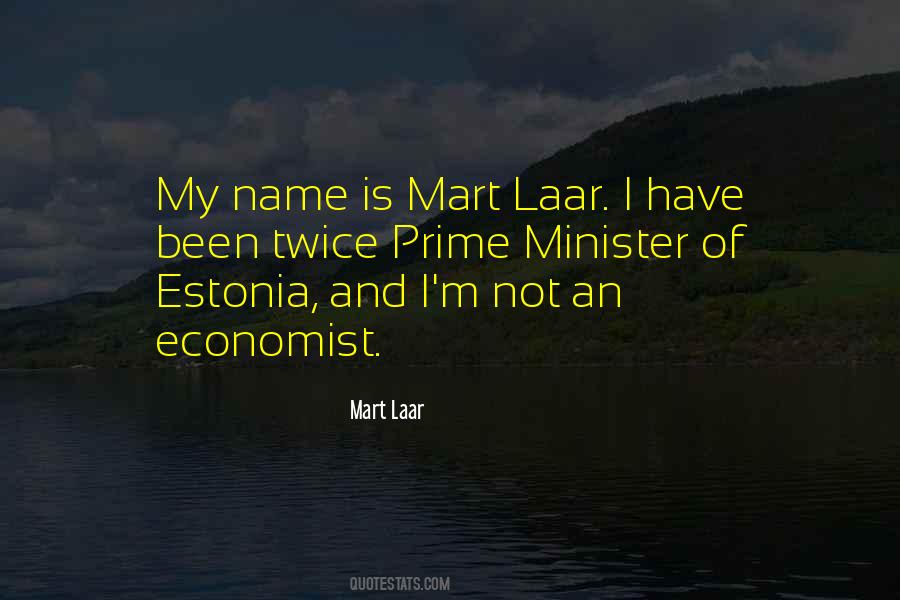 Mart Laar Quotes #1655454 Mart Laar Quotes #1655454