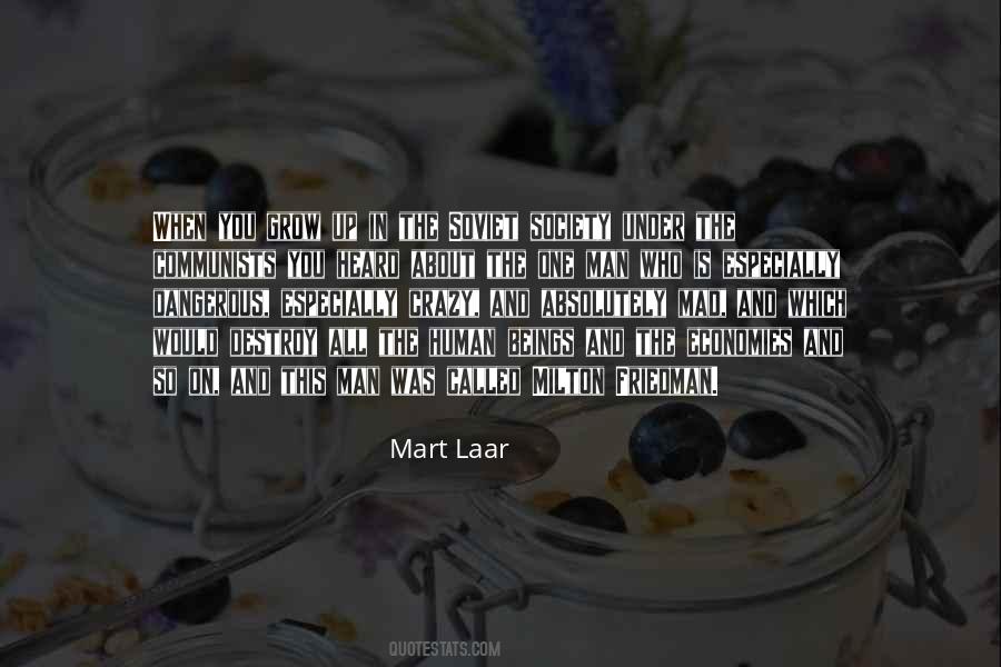 Mart Laar Quotes #1742385 Mart Laar Quotes #1742385