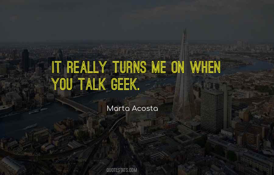 Marta Acosta Quotes #4916