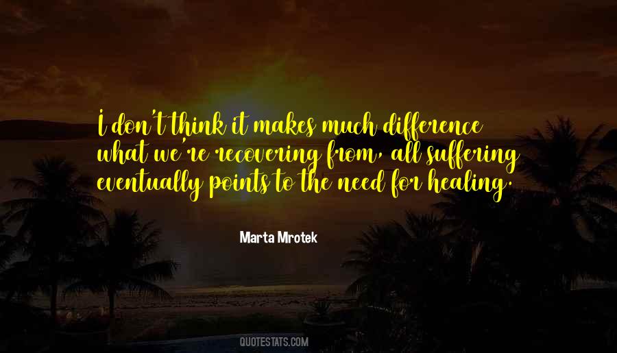 Marta Mrotek Quotes #926789
