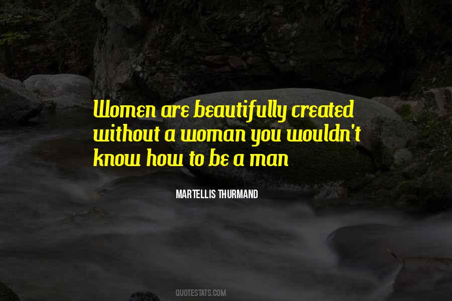 Martellis Thurmand Quotes #52479