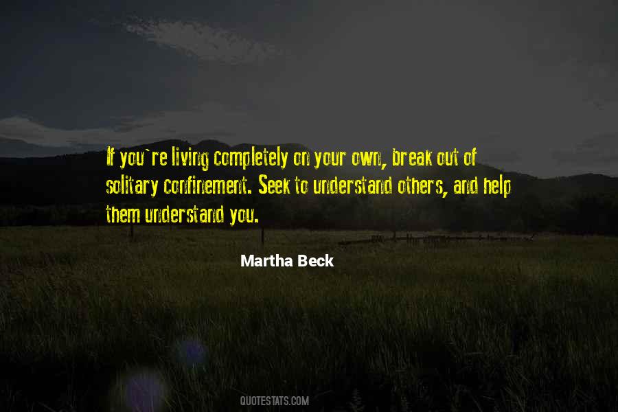 Martha Beck Quotes #1050394