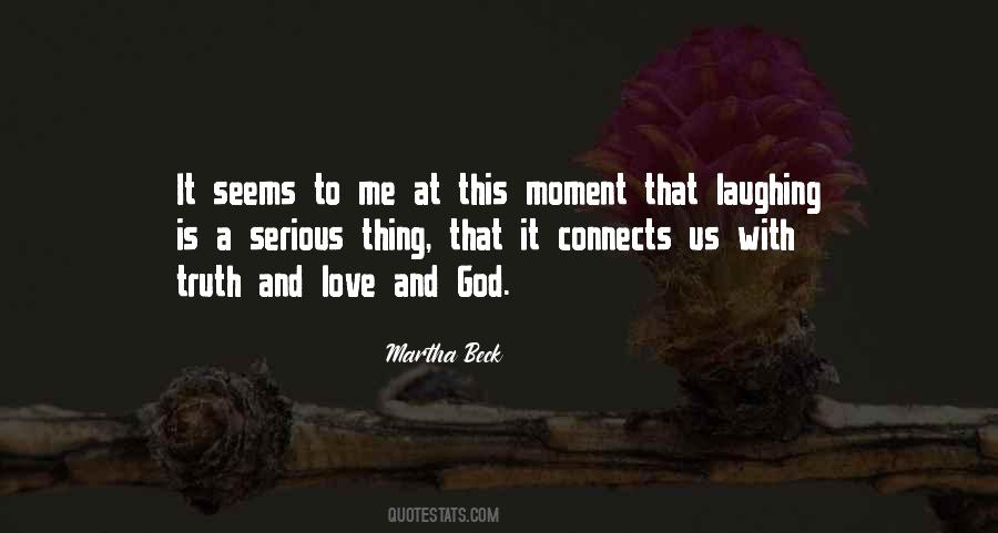 Martha Beck Quotes #1444749