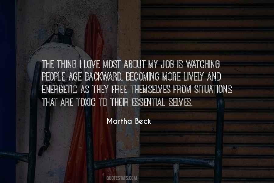 Martha Beck Quotes #971233