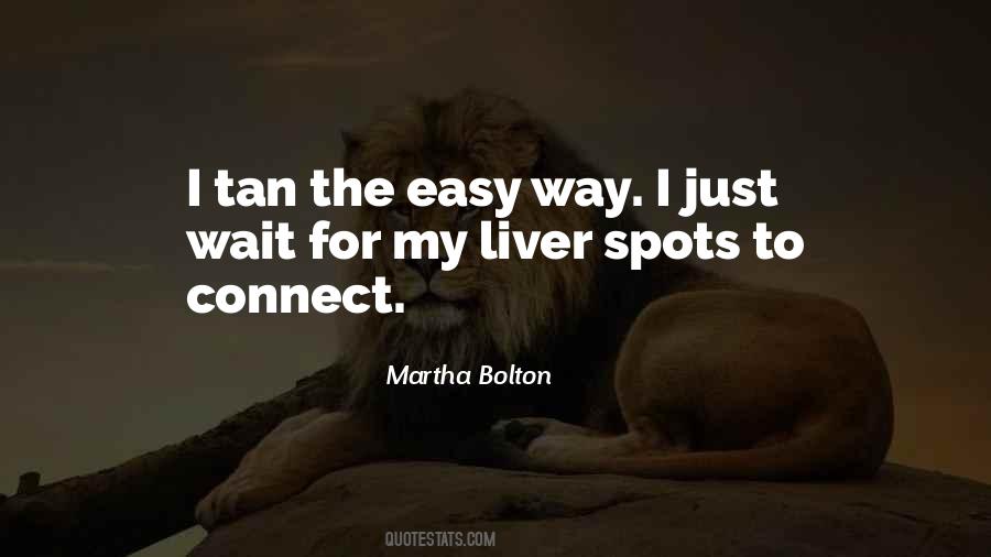 Martha Bolton Quotes #779362