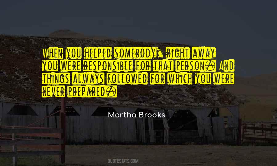 Martha Brooks Quotes #938791