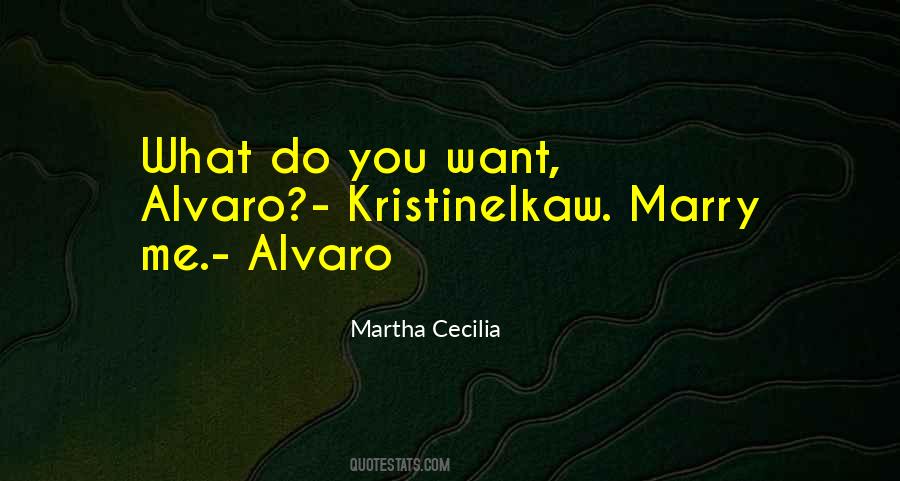 Martha Cecilia Quotes #866855