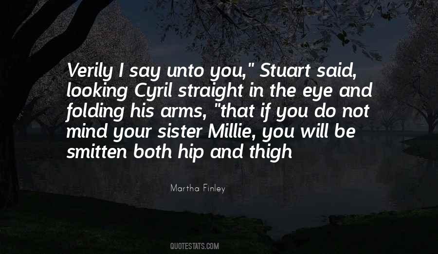 Martha Finley Quotes #851636