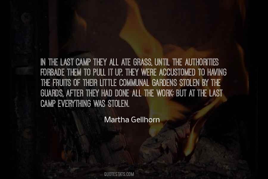 Martha Gellhorn Quotes #1213678