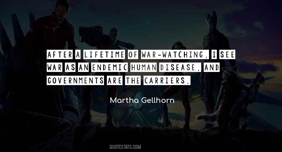 Martha Gellhorn Quotes #1289932