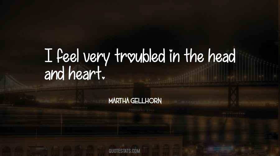 Martha Gellhorn Quotes #1476806