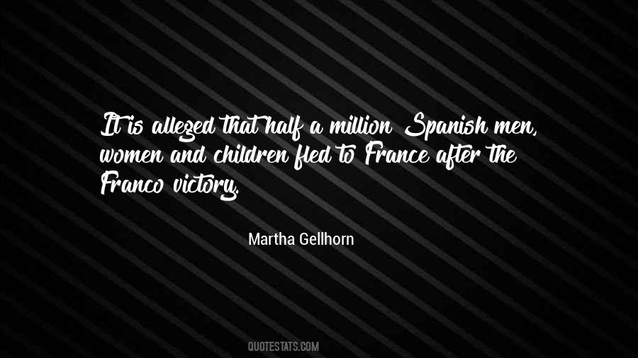 Martha Gellhorn Quotes #1716452