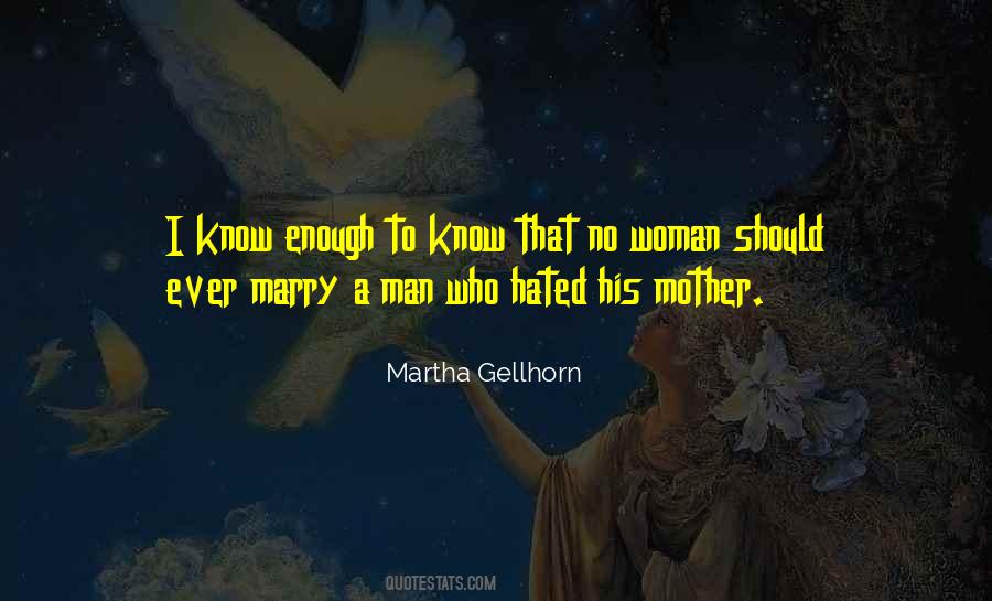 Martha Gellhorn Quotes #1792305