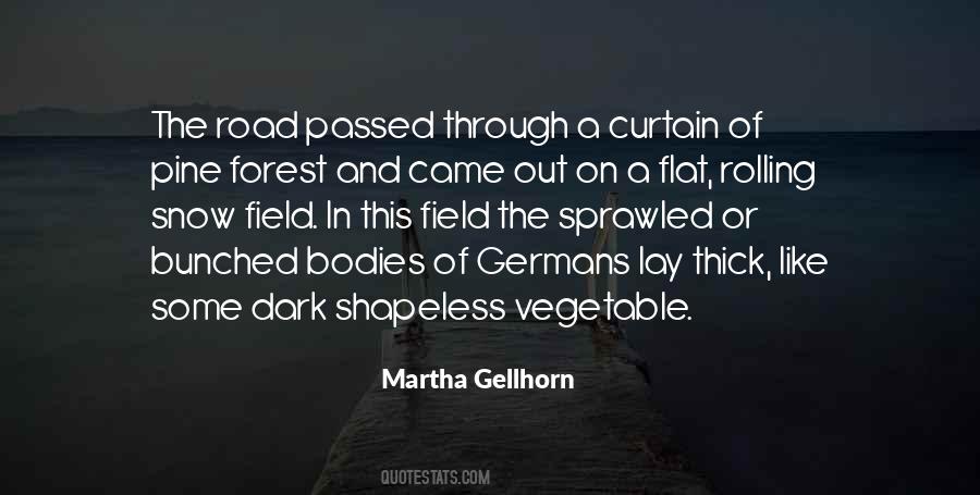 Martha Gellhorn Quotes #318678