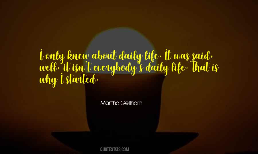 Martha Gellhorn Quotes #349239