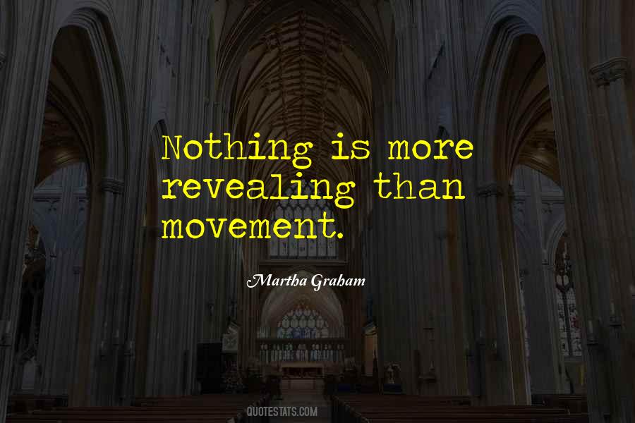 Martha Graham Quotes #572581