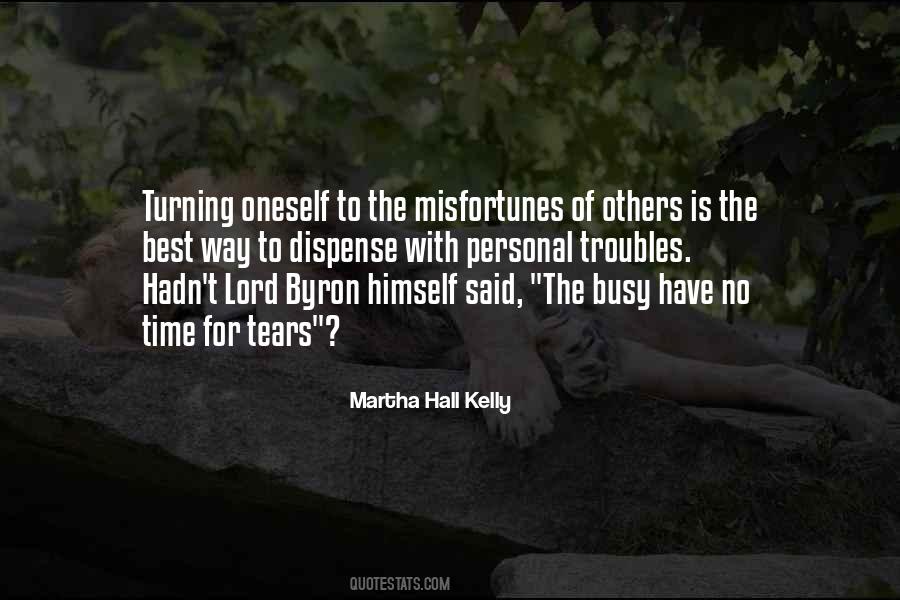 Martha Hall Kelly Quotes #1277836