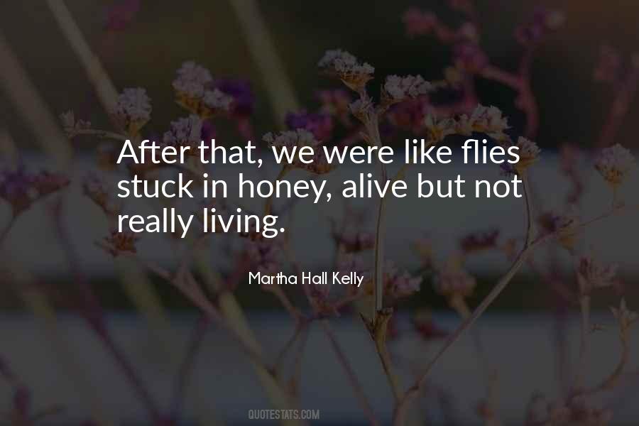 Martha Hall Kelly Quotes #269796