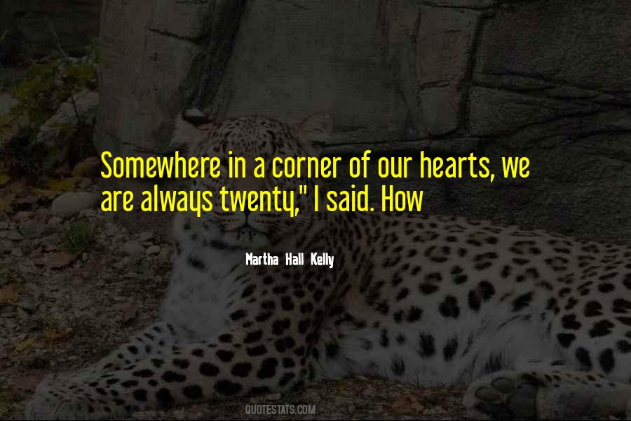 Martha Hall Kelly Quotes #841159