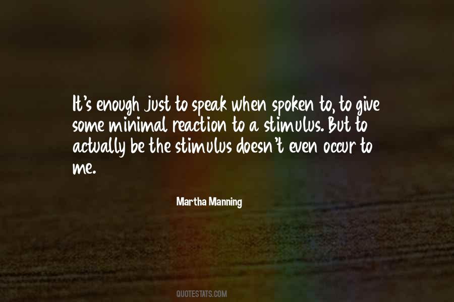 Martha Manning Quotes #1870791