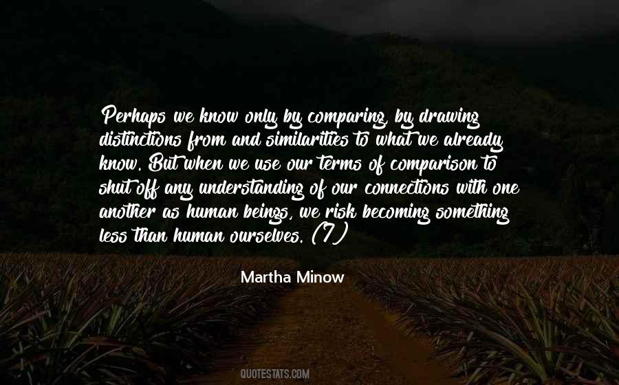 Martha Minow Quotes #1671667