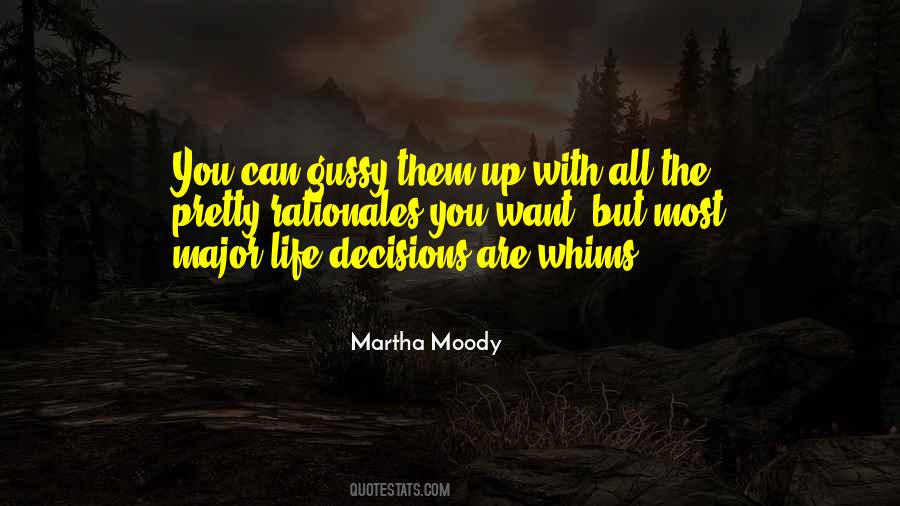 Martha Moody Quotes #1479717