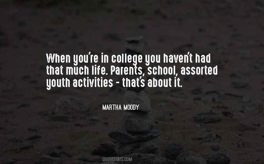 Martha Moody Quotes #748114