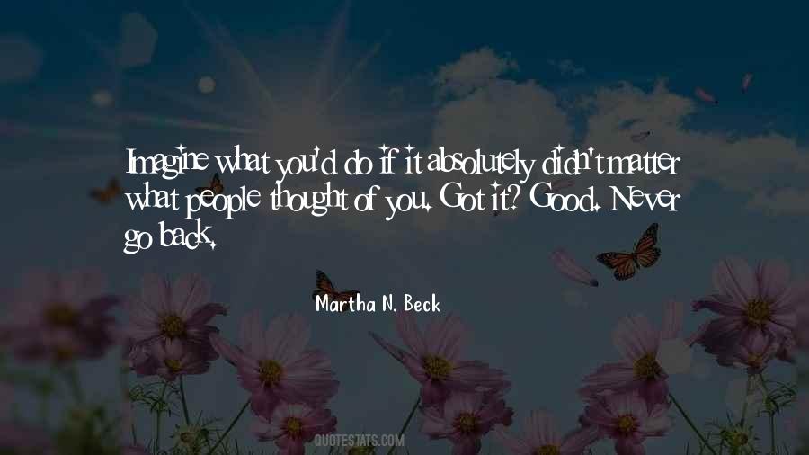 Martha N. Beck Quotes #1149053