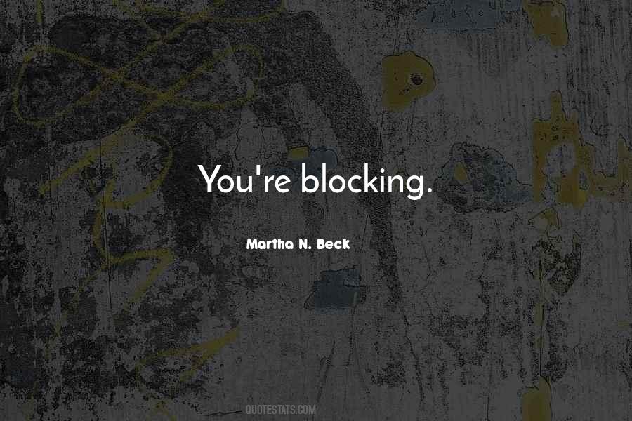 Martha N. Beck Quotes #1390253