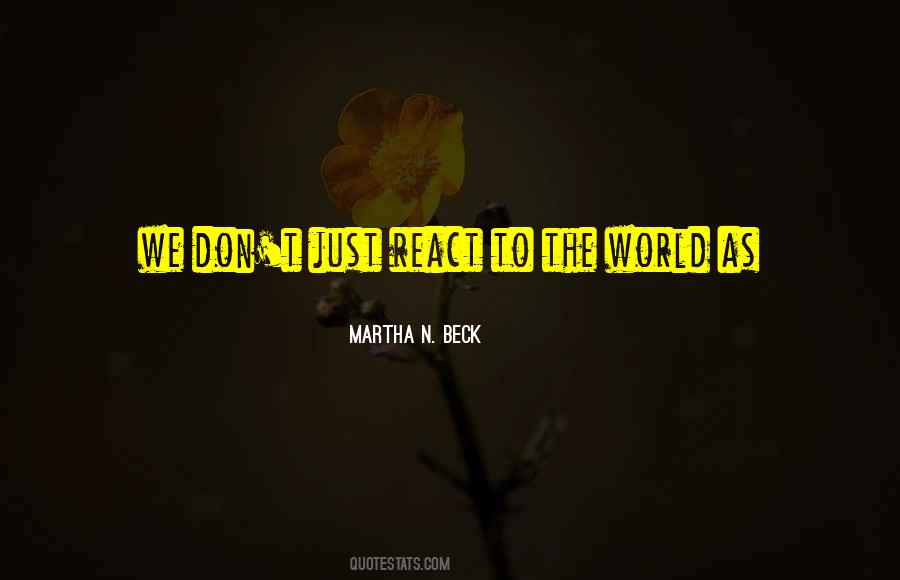 Martha N. Beck Quotes #241072