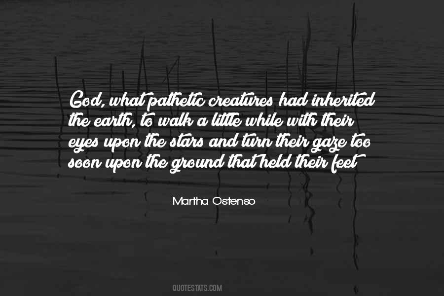 Martha Ostenso Quotes #1414135