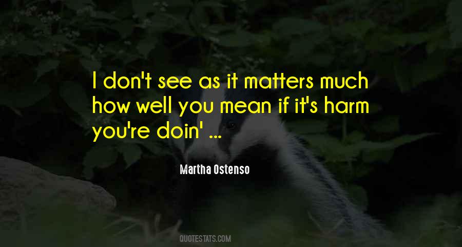 Martha Ostenso Quotes #181806