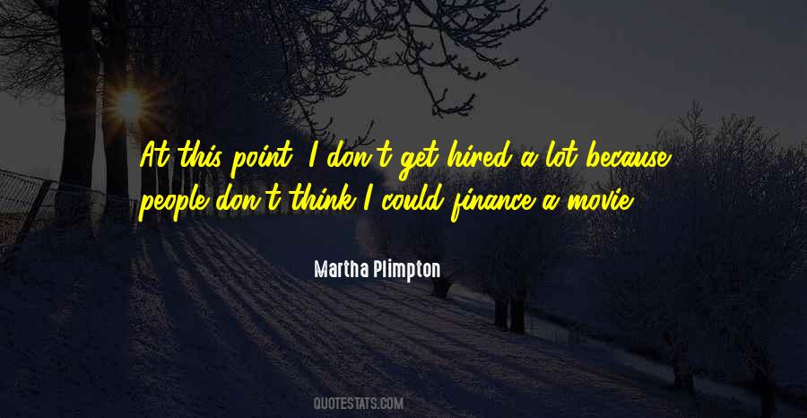 Martha Plimpton Quotes #108819
