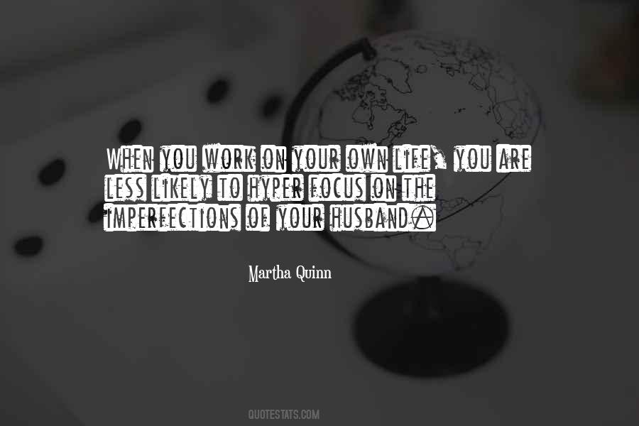 Martha Quinn Quotes #863036