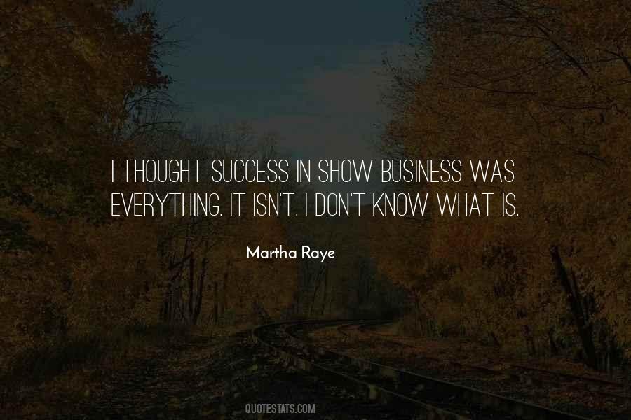 Martha Raye Quotes #1546755