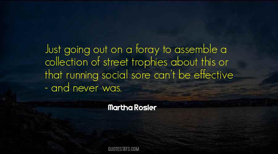 Martha Rosler Quotes #1471464