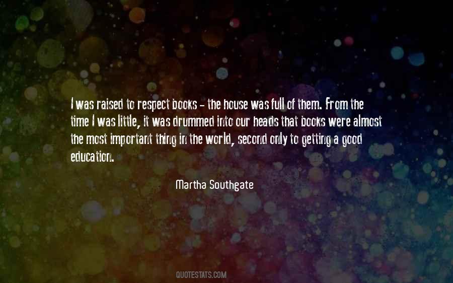 Martha Southgate Quotes #305579