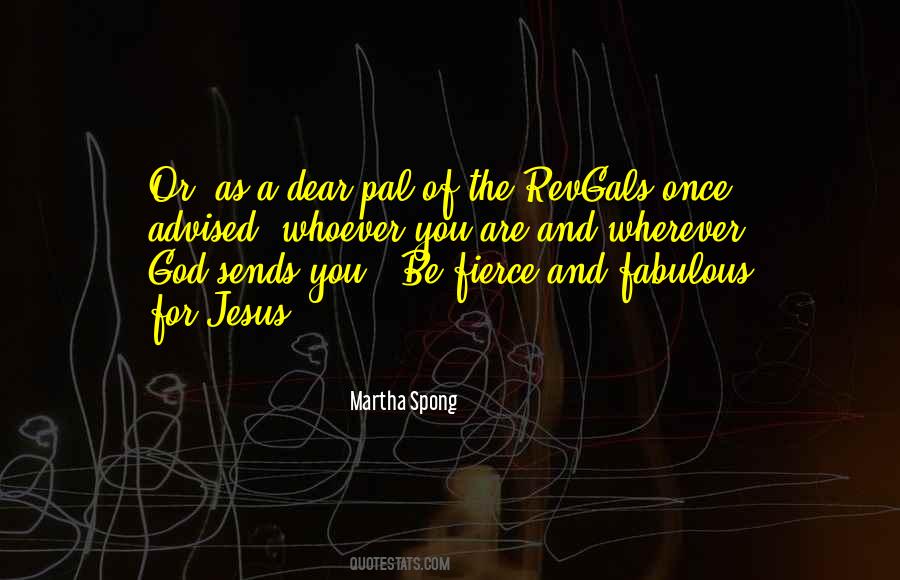 Martha Spong Quotes #523423 Martha Spong Quotes #523423