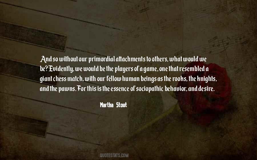 Martha Stout Quotes #1420082