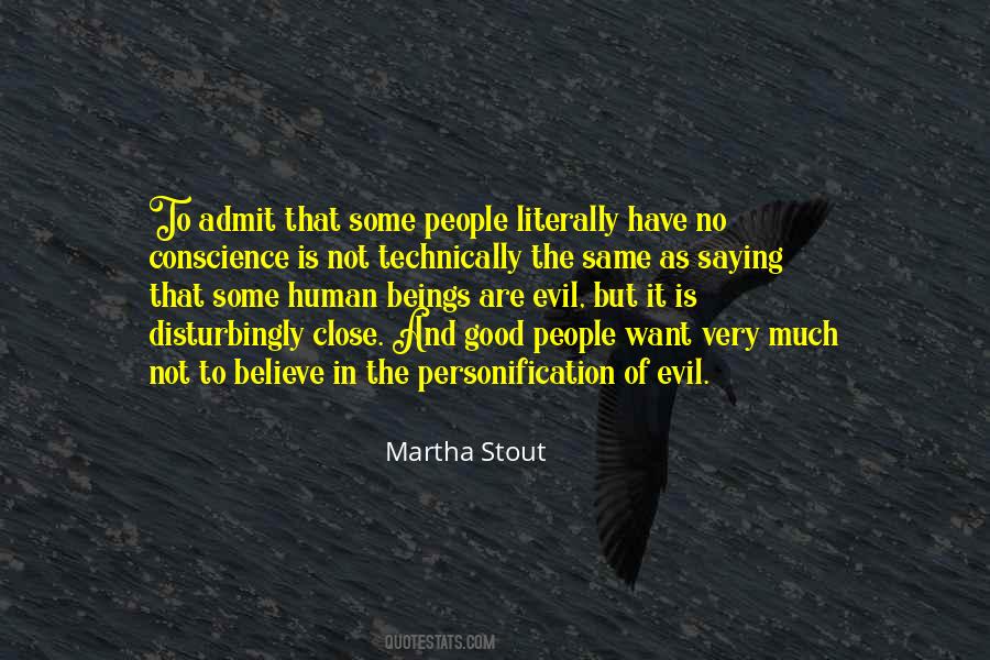 Martha Stout Quotes #878061